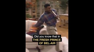 Did you know that in THE FRESH PRINCE OF BEL-AIR...