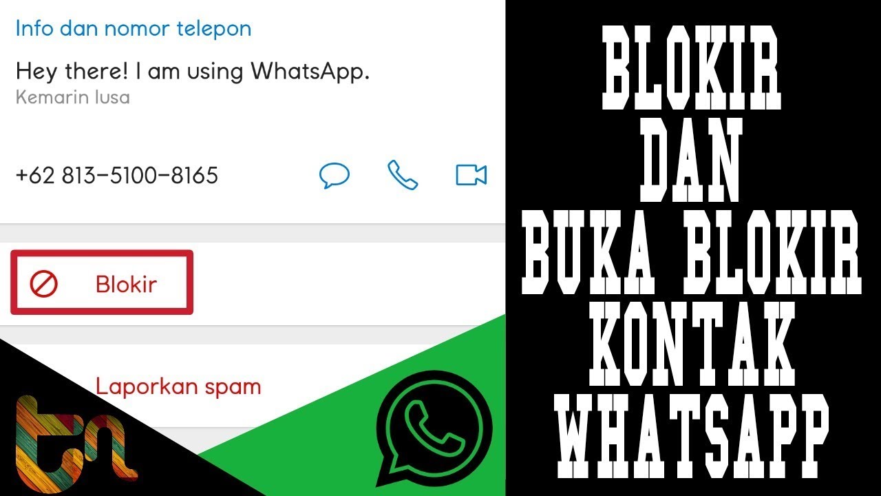 Cara Blokir Dan Buka Blokir Kontak WhatsApp - YouTube