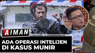 Ada Operasi Intelejen Di Kasus Munir - AIMAN