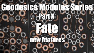 Geodesics Modules Series Part 10 - Fate Update