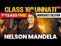 Nelson Mandela | First Class of English by Nidhi Mam || Unnati 2024-25 || Class 10th Boards🔥