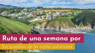 Ruta de una semana por los pueblos de la costa asturiana