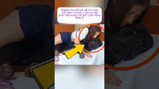 [P.2] The woman slept with her dog every night but she made a discovery that shocked the world #s...