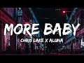 Chris Lake x Aluna - More Baby (Lyrics)