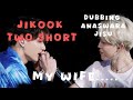 🤍My Wife 🤍#jikook @BangthanVilla part 2