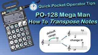 How to quickly change notes and keys on a PO-128 MegaMan Pocket Operator - transposing tips!