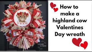 How to make a Valentines Day highland cow wreath tutorial, DIY heart wreath, Valentines craft ideas