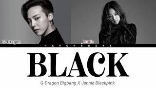 G-DRAGON \u0026 Jennie - 'Black' Color Coded Lyrics_Han_Rom_Ina Lirik Terjemahan Indonesia