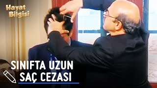 Okulda Uzun Saç Terörü  | Hayat Bilgisi 64. Bölüm