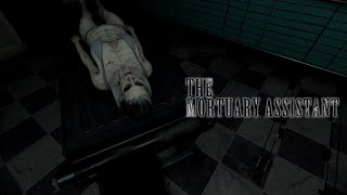 #1 今回は遺体防腐処理だけではない…【The Mortuary Assistant】