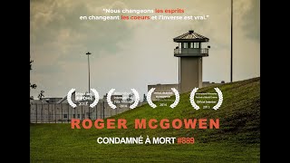 Documentaire Roger McGowen, Condamné à Mort #889