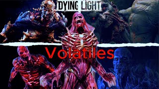 Dying Light Volatile Mutations