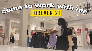 what it's like working at forever 21 :/