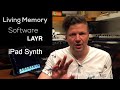 Layr ios : iPad synth with a  twist : by Nu-Trix the Synth Guy