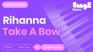 Rihanna - Take A Bow (Karaoke Piano)