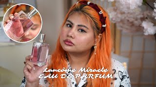 REVIEW :: รีวิวน้ำหอม Lancôme Miracle EAU DE PARFUM | iBBY Bae