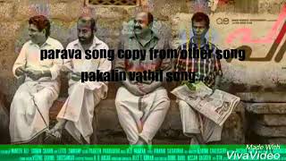 Pakalin vathil song copied from other song....