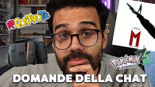 DARIO MOCCIA RISPONDE alle DOMANDE della CHAT: Me contro Te, Luca Marinelli, Pokémon Z-A, Switch 2