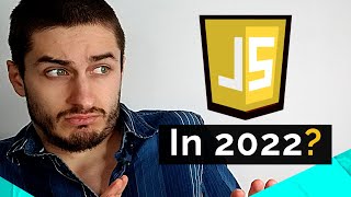 Should you learn Javascript in 2022?