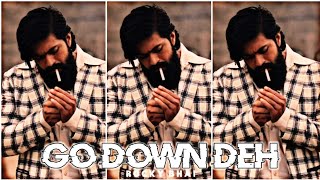 Go Down Deh - Rocky Bhai 💖 #btheditz #shorts