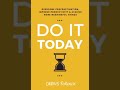 Do It Today By Darius Foroux | English Audiobook