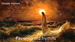 Favorite old hymns l Hymns -  Beautiful, No instruments, Relaxing #GHK #JESUS #HYMNS