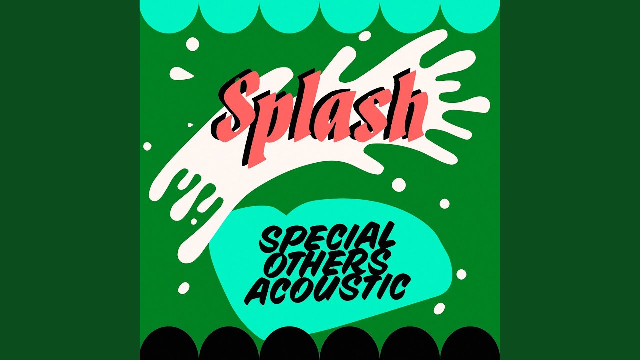 Splash Youtube