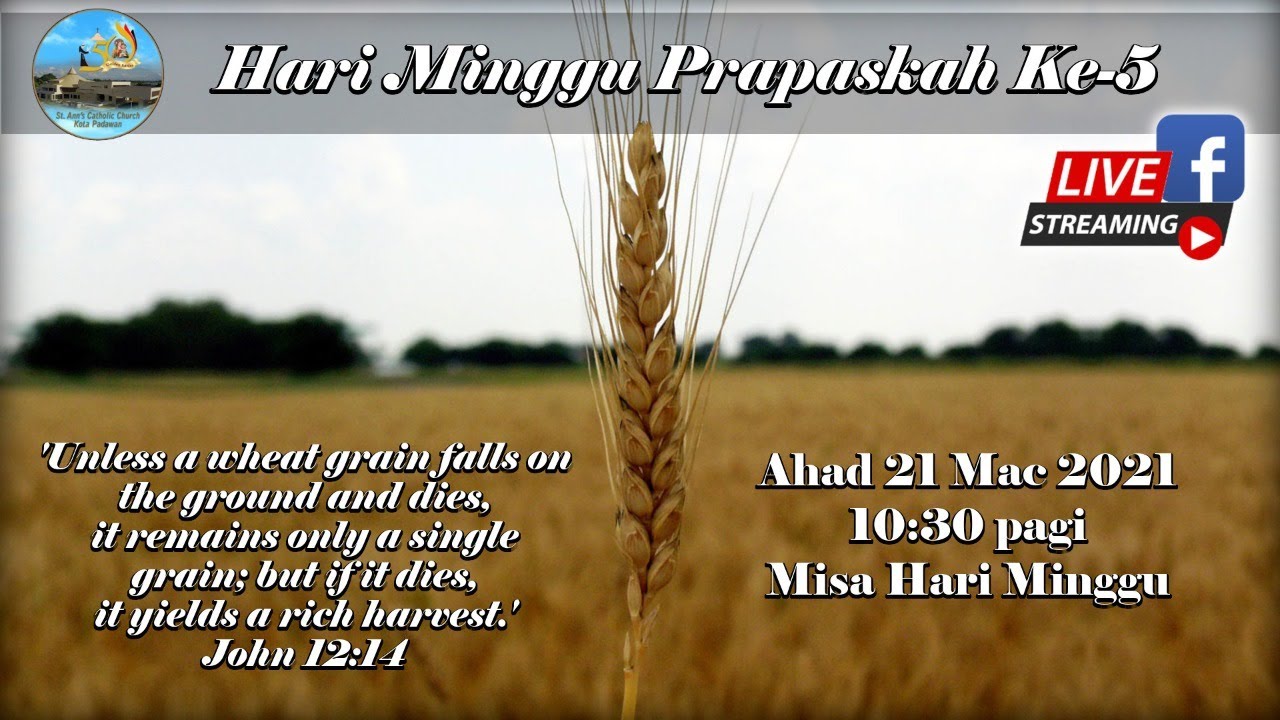 Hari Minggu Prapaskah Ke-5 2021 (Tahun B) - YouTube