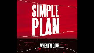 Simple Plan - When I'm Gone (Audio)