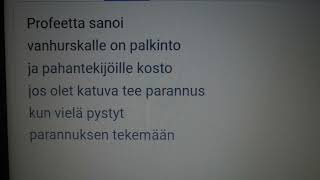 Profeetta sanoi vanhurskaalle on palkinto