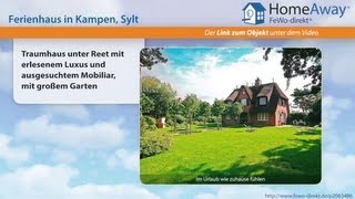 Ferienort Sylt: Traumhaus unter Reet mit erlesenem Luxus und ausgesuchtem - FeWo-direkt.de Video