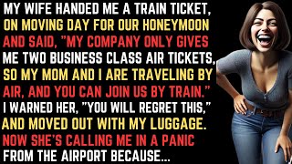 My wife gave me a train ticket for our honeymoon while she flew, but when she reached the airport..