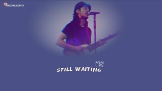 Still Waiting - Itö • lyrics | music for you