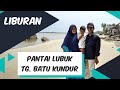 Keindahan Pantai Lubuk Tanjung Batu Kundur