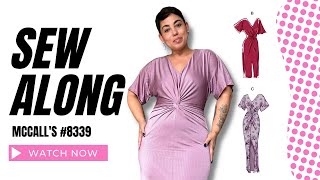 SEW WITH ME! SEW ALONG FOR MCCALL'S 8339 VIEW B
