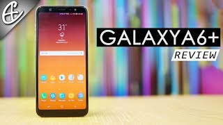 Samsung Galaxy A6 Plus | A6+ - The Honest Review