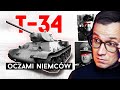 Jak niemieccy żołnierze naprawdę oceniali czołg T-34