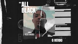 G Herbo – All Black (From Judas And the Black Messiah: The Inspired Album)