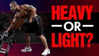 Should You Lift Lighter Or Heavier Weights? (BUILD MORE MUSCLE!)