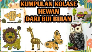 Kumpulan Kolase Hewan Dari Biji Bijian