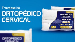 TRAVESSEIRO ORTOPÉDICO CERVICAL E TRAVESSEIRO DE CORPO