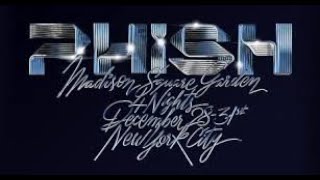 Phish - 2018 - 12 - 30 Madison Square Garden New York, New York