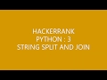 HACKERRANK(PYTHON 3)|STRING SPLIT AND JOIN