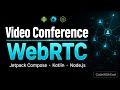 Node.js WebSocket Signaling Server for Video Conference - Android WebRTC (Part 2)