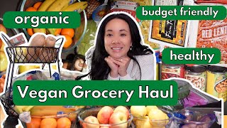 VEGAN GROCERY HAUL + VEGAN BEGINNER GUIDE (budget-friendly, whole food plant based + healthy)