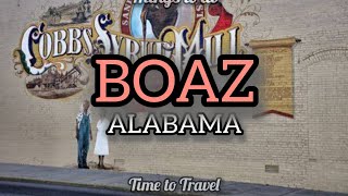 Exploration of Boaz|Is It Really A Beautiful City Of Alabama?|Should you Visit Here? #alabama #boaz