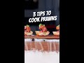 3 Tips to cook Prawns perfectly every time! 🍤🔥#ChefitUp #shorts