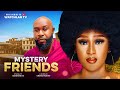 MYSTERY FRIENDS  (New Movie) Stanley Igboanugo, Chinelo Enemchukwu New Interesting Latest Hit Movie.