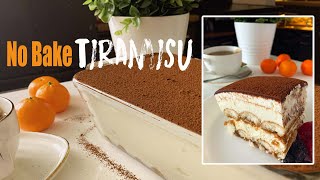 Tiramisu / Easy to Make, No Baking Needed