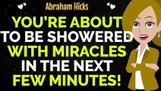 You’re About To Be Showered With Miracles In The Next Few Minutes !✨✅Abraham Hicks2025